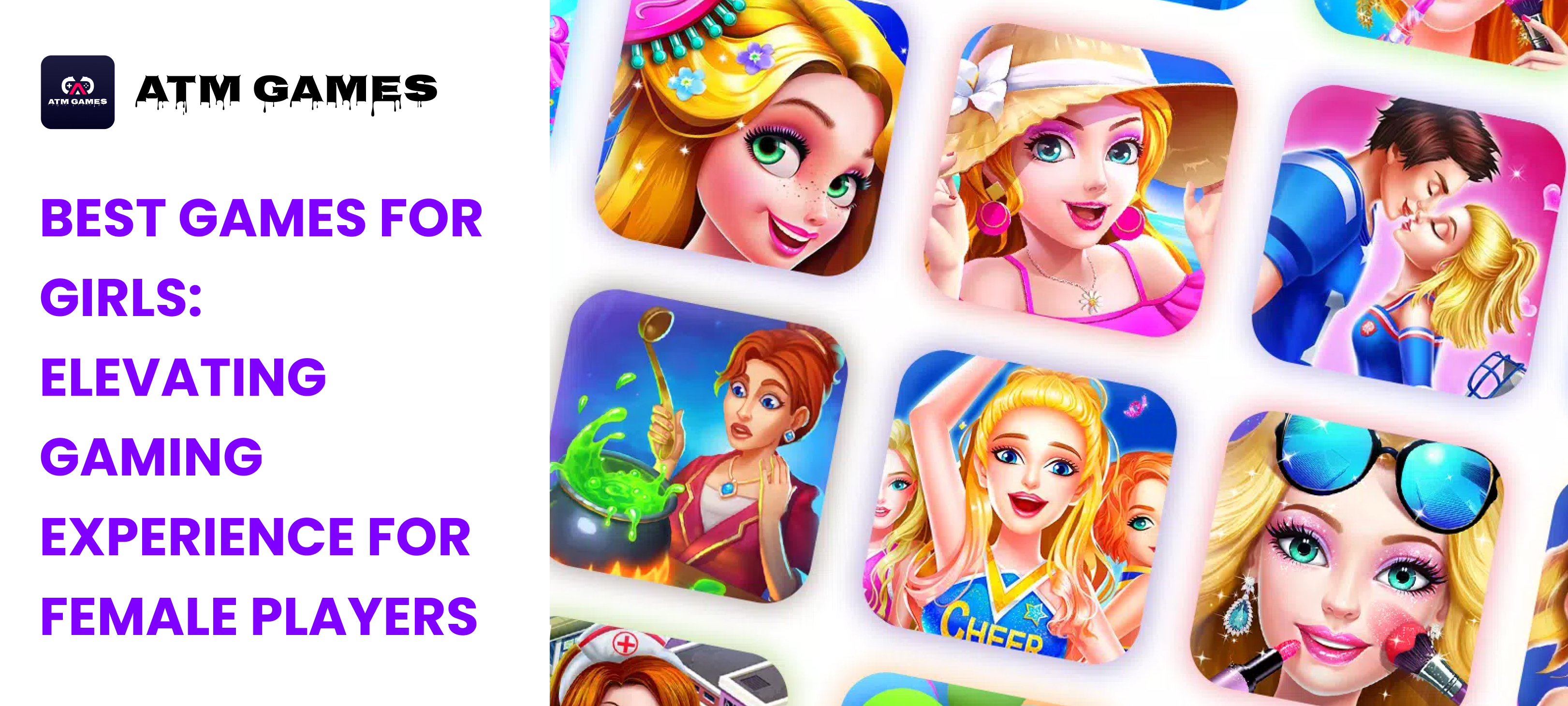 Best Games For Girls: Elevating Gaming Experience for Female Players | ATM HTML GAMES